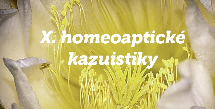 X. homeopatické kazuistiky