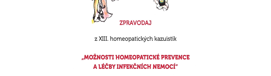 XIII. homeopatické kazuistiky 2025: Možnosti homeopatické prevence a léčby infekčních nemocí